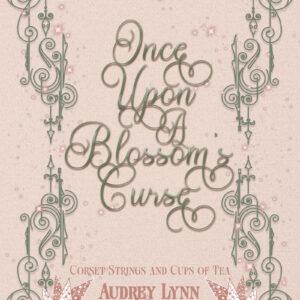 Once Upon a Blossom's Curse E-Book Preorder